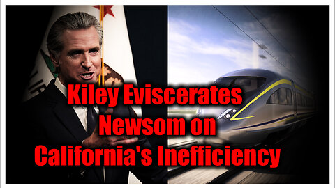 A&P Ep 77 - Kiley's House Address Blasting Newsom: California's Government Largesse & Inefficiency