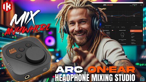 ARC ON•EAR 🎧 MIX (Properly) IN HEADPHONES | EVERYTHING YOU WANT TO KNOW