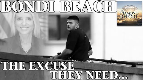 Bondi Beach: The Excuse They Need - The Diamond Report LIVE with Doug Diamond - 12/14/25