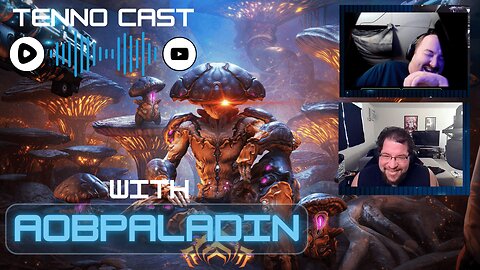 Paladin has returned to talk about dev stream 189 :Episode 12 - Tenno Cast Live