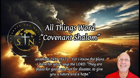 All Things Word: "Covenant Shalom"