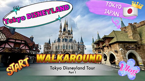 Tokyo Disneyland - Walkaround With My Family - Part 1