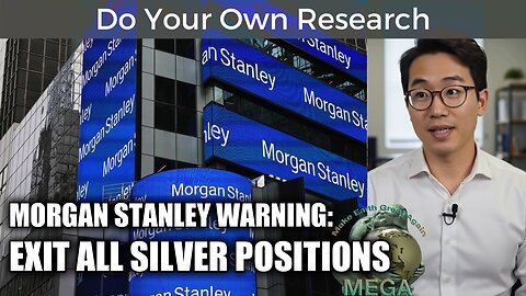 MORGAN STANLEY WARNING: "Close All Silver Positions" Before the System Breaks