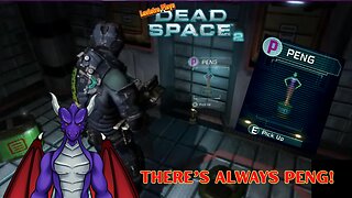 How to Find Peng in Dead Space 2