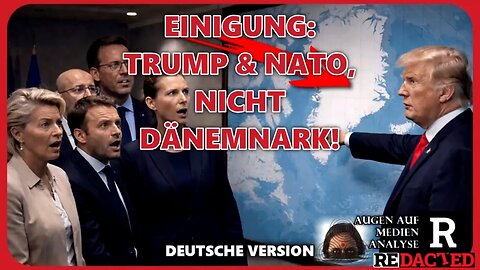 Trump erzielt Einigung über Grönland, Dänemark sagt_ „Nur über unsere Leichen!“ (Redacted News - DE)