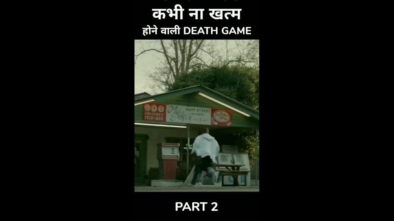 कभी ना खत्म होने वाला death game movie explained in hindi language part 2