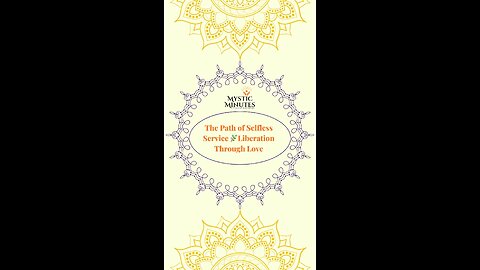 The Path of Selfless Service 🌿 | Liberation Through Love