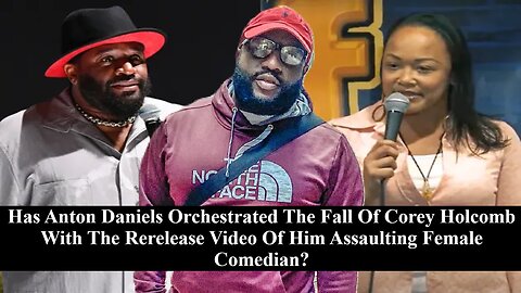 Has Anton Daniels Used TMZ & Tasha K To Expose Corey Holcomb As A Woman Beater?