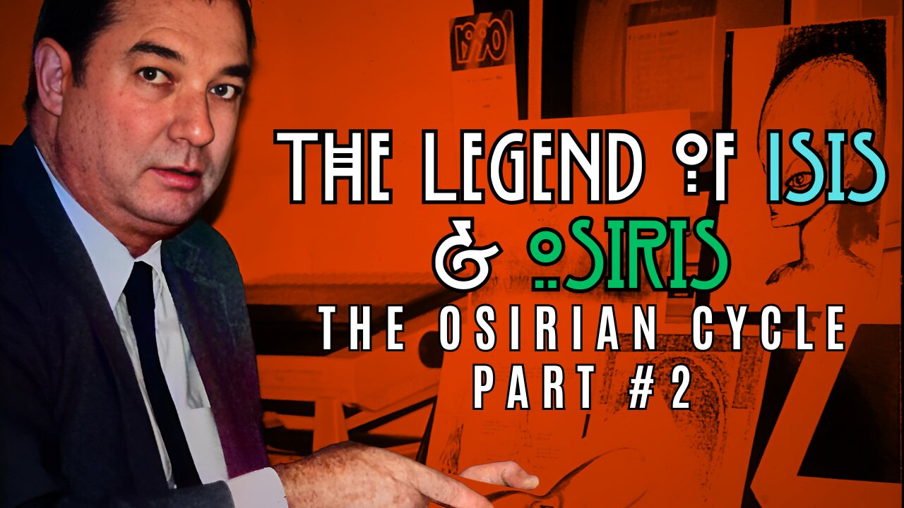 Isis & Osiris Pt. 2 - The Osirian Cycle - Bill Cooper's Mystery Babylon #egypt #isis #osiris