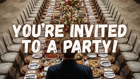 "You're Invited to a Party!" - Worship Service - November 16, 2025