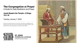 Joash Repairs the Temple—2 Kings 12:1-16