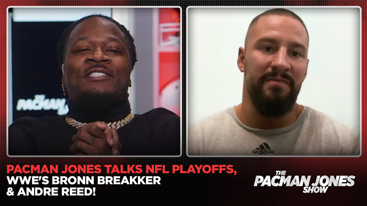 Pacman Jones Welcomes Bronn Breakker & Andre Reed + NFL Championship Talk!