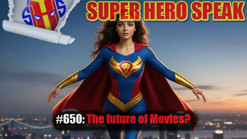 #650: The future of movies?