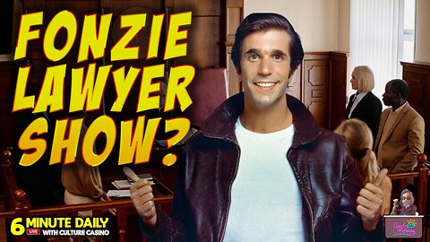 Fonzie Gets a Lawyer Show - 6 Minute Daily - January 7th