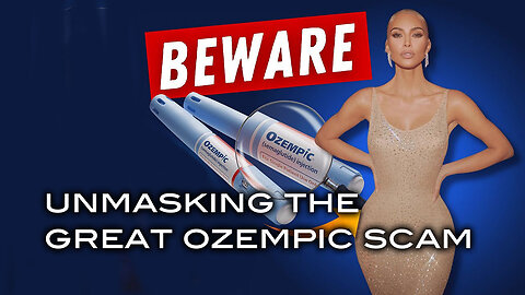 Unmasking The Great Ozempic Scam