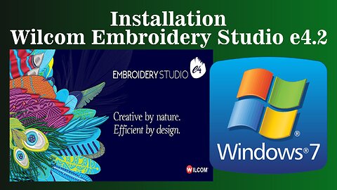 Installation Wilcom Embroidery Studio e4.2 in Windows 7