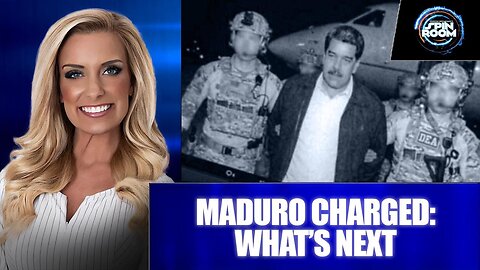 MADURO CHARGED: WHAT’S NEXT
