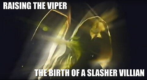 RAISING THE VIPER | BIRTH OF A SLASHER | The inspiration behind the saga of Joe Viper | HD