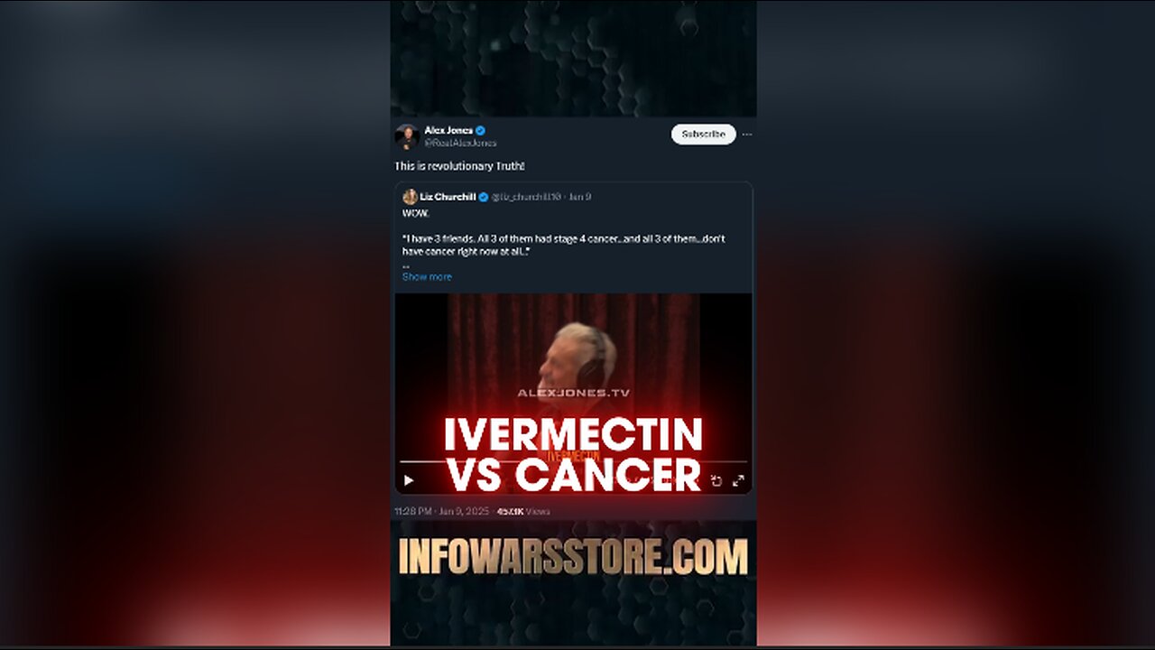 Ivermectin Destroys Cancer - Alex Jones on X