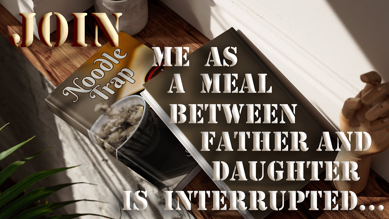 Once upon a time, a father and daughter’s meal is interrupted by a stranger with odd delusions…
