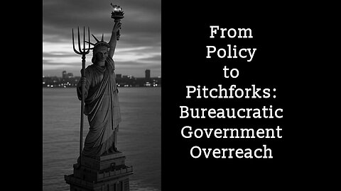 From Policy to Pitchforks