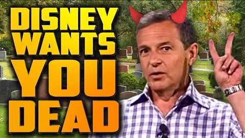 Disney Wants You DEAD!