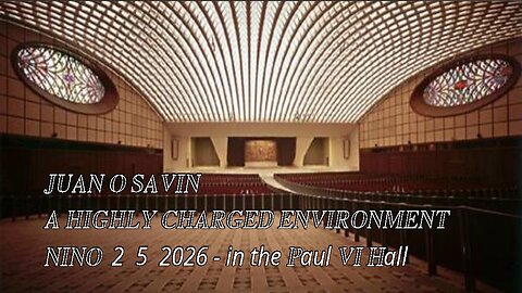 JUAN O SAVIN- A HIGHLY CHARGED ENVIRONMENT- NINO 2 5 2026