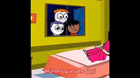 Mummy gussa ho gya