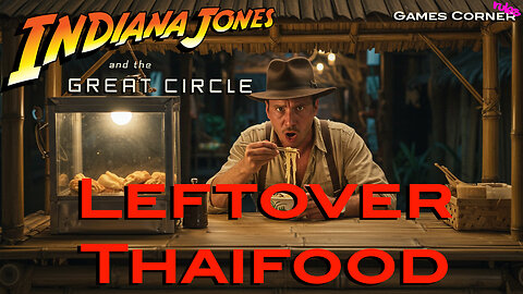 Indiana Jones - Leftover Thaifood