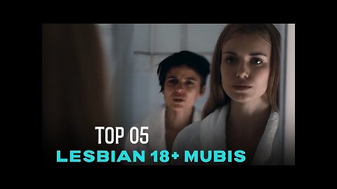 Top 5 Best Lesbian Romantic Movies _ Hottest lesbian scene ever filmed