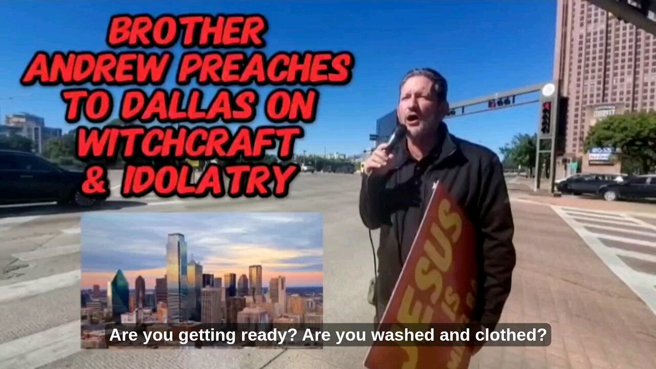 ⚠️Brother Andrew preaches to Dallas on witchcraft & idolatry. Dont taint the heart