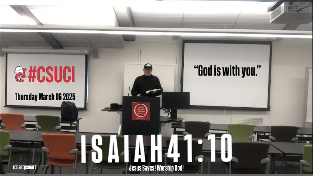 REALX2 #CSUCI 03.06.25 ISAIAH 41:10 “GOD IS WITH YOU”