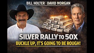 Bill Holter & David Morgan Reveal Why a 50X Silver Move Could Break Markets