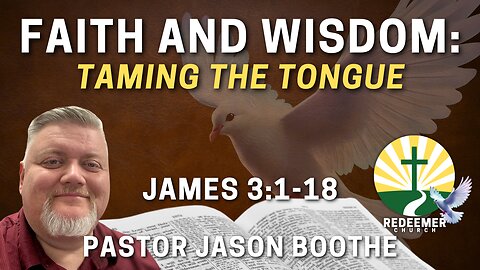 Faith and Wisdom: Taming the Tongue
