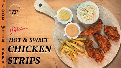 Hot & Sweet Chicken Strips | Hot Honey Chicken Strips | Sweet Chili Chicken Strips | Chicken Strips