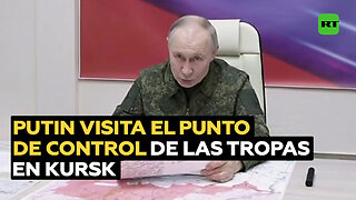 Putin visita el punto de control de la agrupación de tropas de Kursk