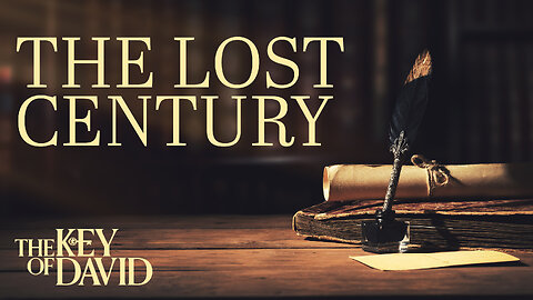 The Lost Century (2023) | KEY OF DAVID 2.8.25 9AM