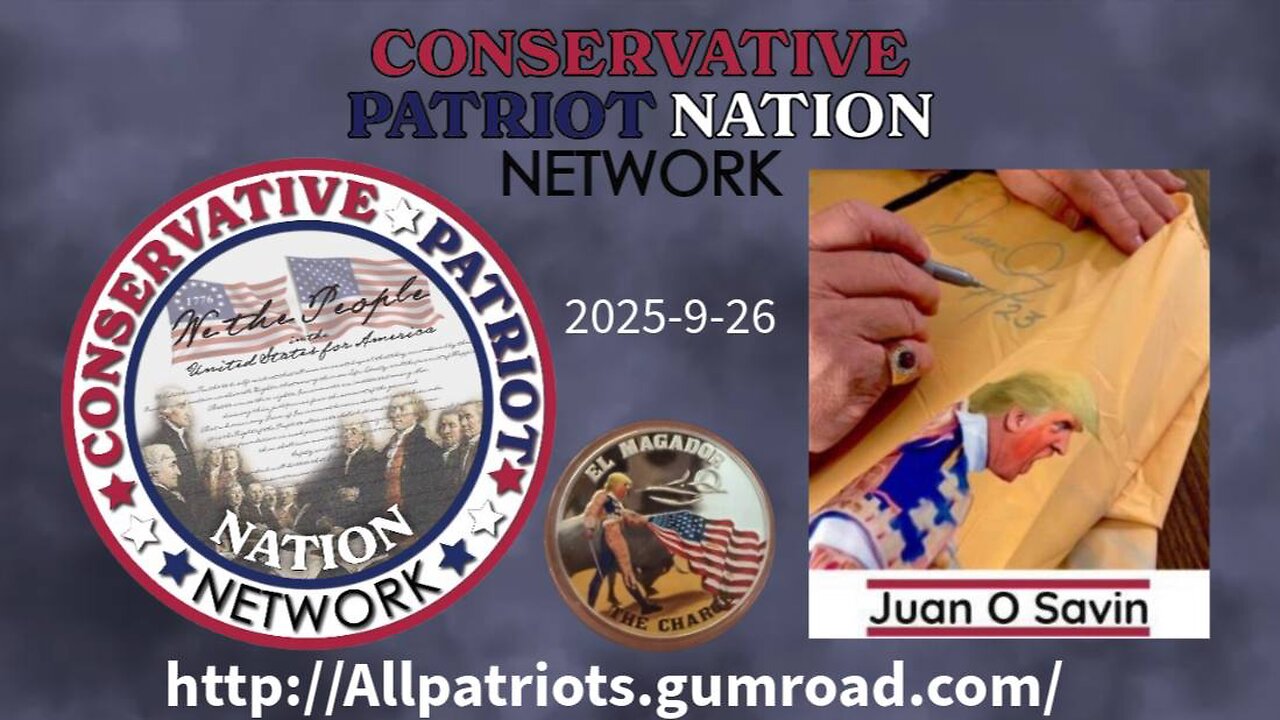 Exclusive conversation with Juan O Savin on Conservative Patriot Nation Network (9/26/2025)