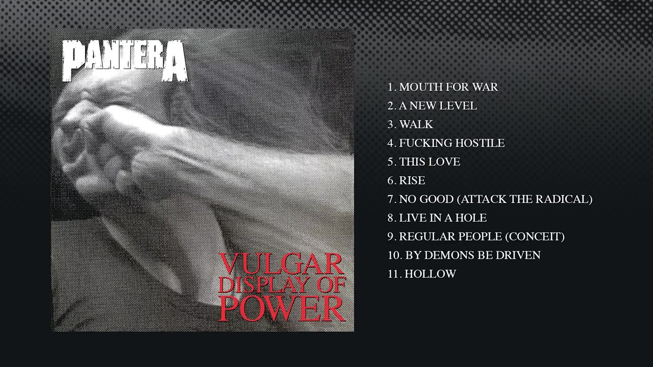 Pantera - Vulgar Display of Power
