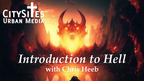 Introduction to Hell with Chris Heeb