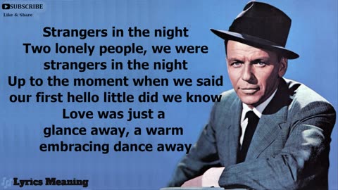 Frank Sinatra - Strangers In The Night Lyrics Meaning @FrankSinatra.