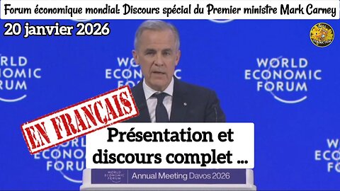 Forum économique mondial: Discours spécial du Premier ministre Mark Carney