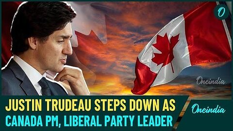 BREAKING | TRUDEAU STEPS DOWN AS CANADIAN PM, LIBERAL PARTY LEADER AFTER NEARLY DECADE OF LEADERSHIP