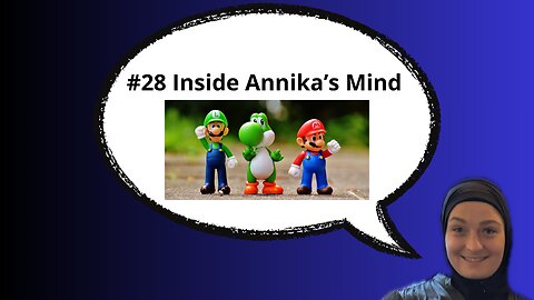 #28 Inside Annika’s Mind