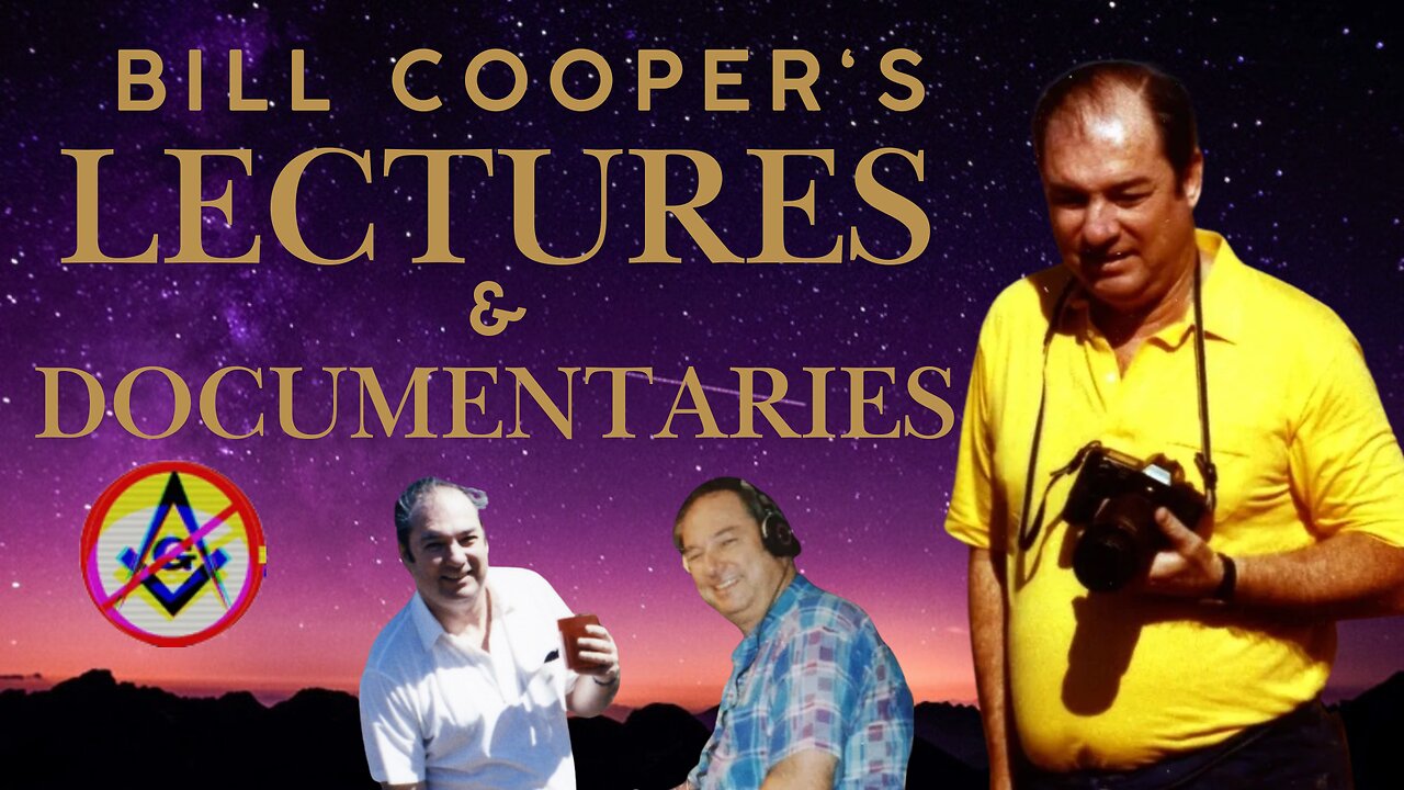 Bill Cooper's Lectures & Documentaries 24/7 LIVE