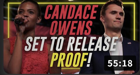 Candace Owens Set To Release PROOF That Charlie Kirk Feared For His Life After He Broke With Israel