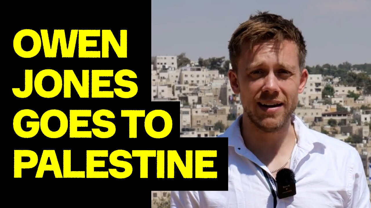 Owen Jones Goes To Palestine
