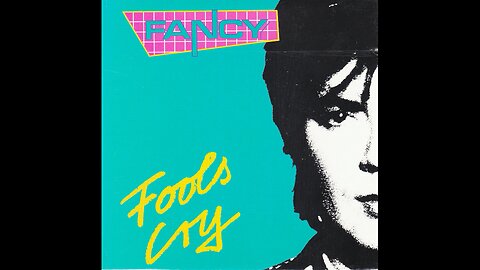 Fancy - Fools Cry (Maxi-Single) 1988 CD