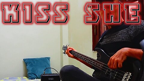 Kiss she ( bass cover)