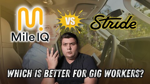 MileIQ vs Stride - Which Is Better for Gig Workers?
